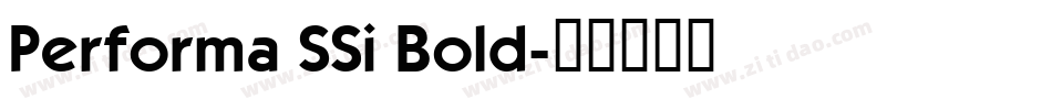 Performa SSi Bold字体转换